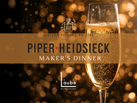 Piper Heidsieck Maker's Dinner