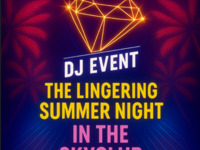 【10月4日！】THE LINGERING SUMMER NIGHT IN THE SKYCLUB