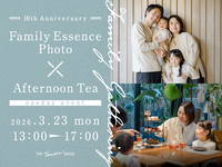 【3/23限定】Family Essence Photo×Afternoon Tea
