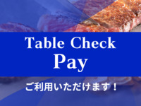 ✅ You can also choose the safe and secure TableCheck Pay at our store.