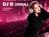 DJ NIGHT DJ雛（HINA）19:00~